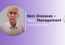Lecture on “Skin Diseases – Their Management” By- Dr. VVS RAMA SASTRY