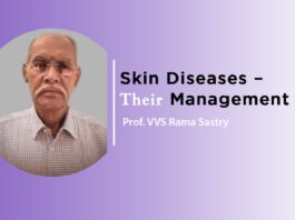 Lecture on “Skin Diseases – Their Management” By- Dr. VVS RAMA SASTRY