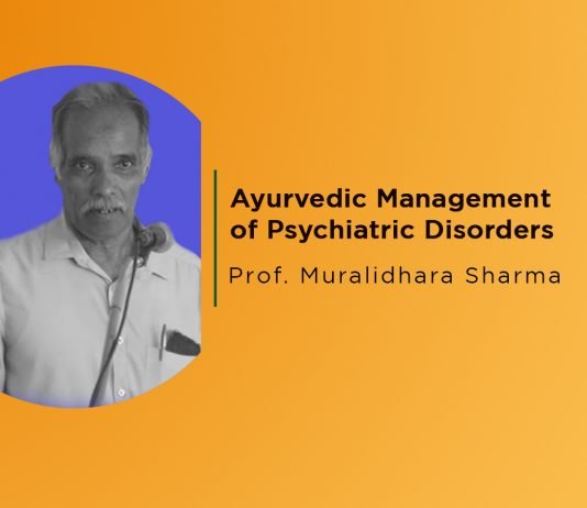 Virtual CME on “Ayurvedic Management of Psychiatric Disorders” By- Prof. Muralidhara Sharma
