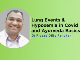 Lecture on “Lung Events & Hypoxemia in Covid and Ayurveda Basics” By- Dr. Prasad Dilip Pandkar