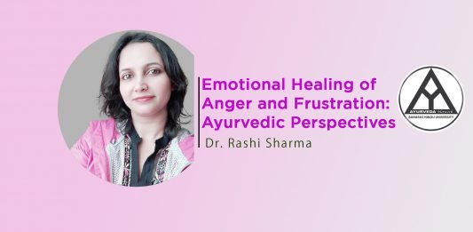 Lecture on Emotional Healing of Anger and Frustration: Ayurvedic Perspectives By- Dr. Rashi Sharma