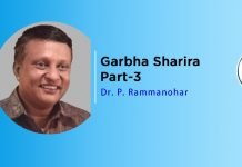 Lecture on “Garbha Sharira” Part-3 by- Dr. P. Rammanohar