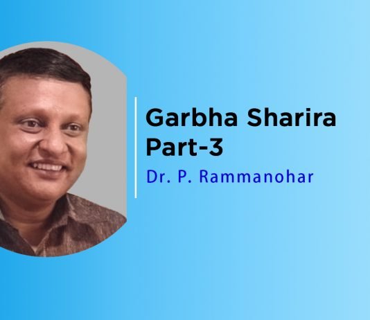 Lecture on “Garbha Sharira” Part-3 by- Dr. P. Rammanohar