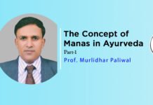 “The Concept of Manas in Ayurveda” (Part-1) – Dr. Murlidhar Paliwal