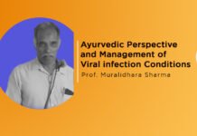 Lecture on Ayurvedic Perspective and Management of Viral infection Conditions By- Prof. Muralidhara Sharma