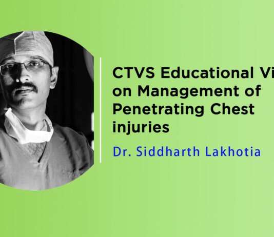 “Management of penetrating chest injuries : An integrative insight” – Prof. Siddharth Lakhotia, Dr. Ashish Sharma and Prof. Shivji Gupta