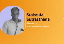 Lecture on “Sushruta Samhita Sutrasthana” (Chapter- 3) By- Prof. Muralidhara Sharma