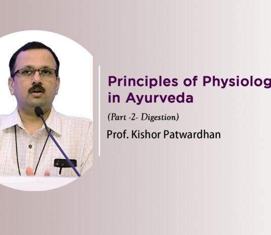 Lecture Note: “Principles of Physiology in Ayurveda” (Part -2- Digestion)