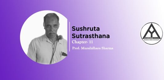 Lecture on “Sushruta Samhita Sutrasthana” (Chapter- 11) By- Prof. Muralidhara Sharma