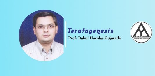Lecture on “Teratogenesis” By-Prof. Rahul Haridas Gujarathi