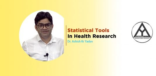 “Statistical Tools in Health Research” Talk by – Dr. Ashish Kr Yadav