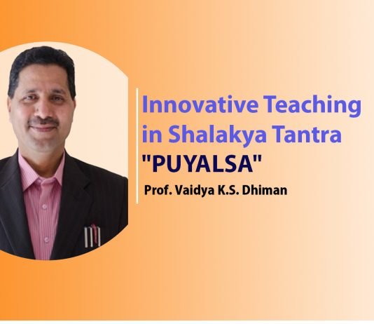Lecture on Innovative Teaching in Shalakya Tantra “PUYALSA” By- Professor Vaidya K.S. Dhiman