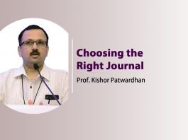 “Choosing the Right Journal” Talk by- Prof. Kishor Patwardhan