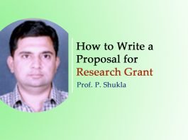 How to Write a Proposal for Research Grant ? Talk By- Prof. P. Shukla