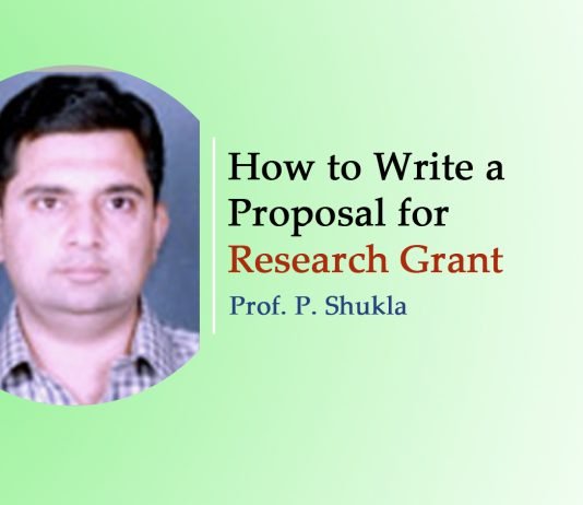 How to Write a Proposal for Research Grant ? Talk By- Prof. P. Shukla