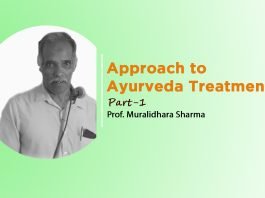 Lecture Note: “Approach to Ayurveda Treatment”(Part-1) by Prof. Muralidhara Sharma