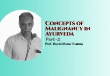 Lecture Note: “Concepts of Malignancy in Ayurveda” (Part-2) by- Prof. Muralidhar Sharma