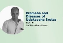Lecture Note: ”Prameha and Diseases of Udakavaha Srotas” (Part-6) by-Prof. Muralidhar Sharma