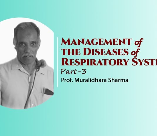 Lecture Note: “Management of the Diseases of Respiratory System” (Part-3) by Prof. Muralidhara Sharma