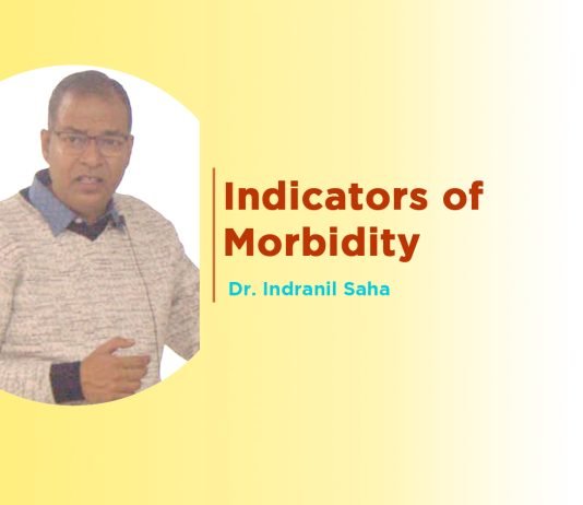 “Indicators of Morbidity” Talk by Dr. Indranil Saha