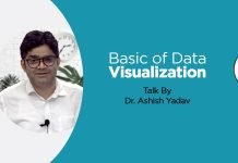 “Basic of Data Visualization” Talk by Dr. Ashish Yadav