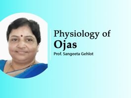 Lecture Note: ‘Physiology of Ojas’ by Prof. Sangeeta Gehlot