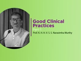 Lecture Note: “Good Clinical Practice” (PART-1) by Dr. K. H. H. V. S. S. Narasimha Murthy
