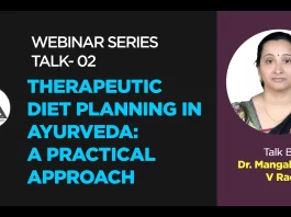 Webinar Series- Talk- 02- “Therapeutic diet planning in Ayurveda: A practical approach” Talk by- Dr. Mangalagowri V Rao