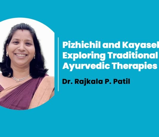 Module on “Pizhichil and Kayaseka: Exploring Traditional Ayurvedic Therapie” Talk By- Dr. Rajkala P. Patil