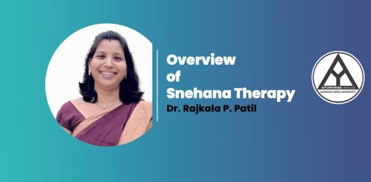 Module on “Overview of Snehana Therapy” Talk By- Dr. Rajkala P. Patil