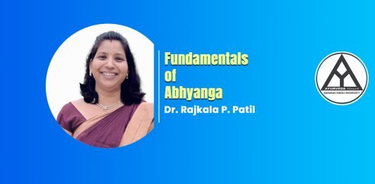 Module on “Fundamentals of Abhyanga” Talk By- Dr. Rajkala P. Patil