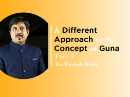 Lecture Note: “A Different Approach to Concept of Guna” (Part-2)