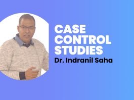 “Case-Control Studies” Talk by Dr. Indranil Saha