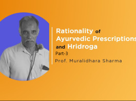 Lecture Note: Rationality of Ayurvedic Prescriptions & Hridroga (Part-3)