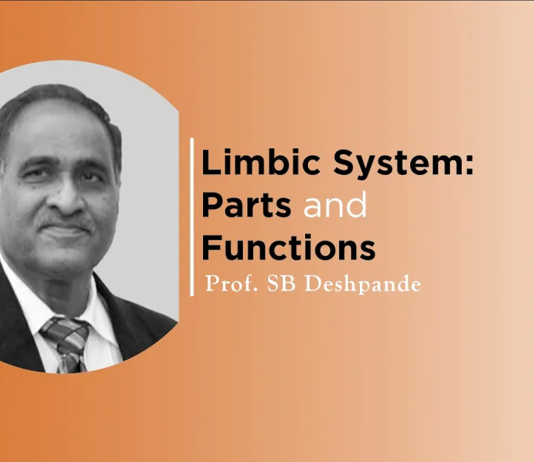 Lecture on “Limbic System Parts and Functions” by SB Deshpande