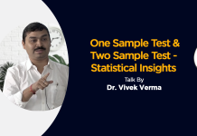 One Sample Test and Two Sample Test – Statistical Insights by Dr. Vivek Verma